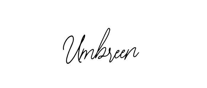 How to make Umbreen signature? Bearetta-2O07w is a professional autograph style. Create handwritten signature for Umbreen name. Umbreen signature style 12 images and pictures png