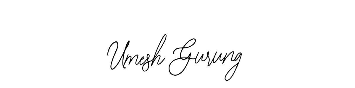 It looks lik you need a new signature style for name Umesh Gurung. Design unique handwritten (Bearetta-2O07w) signature with our free signature maker in just a few clicks. Umesh Gurung signature style 12 images and pictures png