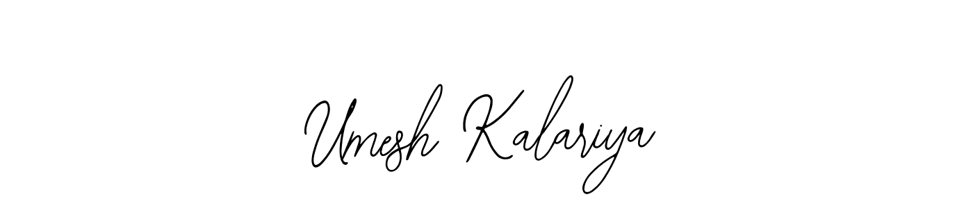 Design your own signature with our free online signature maker. With this signature software, you can create a handwritten (Bearetta-2O07w) signature for name Umesh Kalariya. Umesh Kalariya signature style 12 images and pictures png