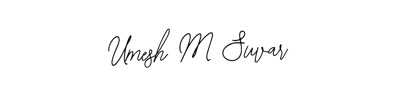 Create a beautiful signature design for name Umesh M Suvar. With this signature (Bearetta-2O07w) fonts, you can make a handwritten signature for free. Umesh M Suvar signature style 12 images and pictures png