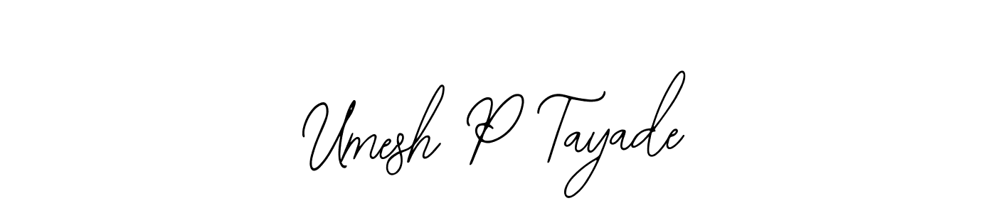 if you are searching for the best signature style for your name Umesh P Tayade. so please give up your signature search. here we have designed multiple signature styles  using Bearetta-2O07w. Umesh P Tayade signature style 12 images and pictures png