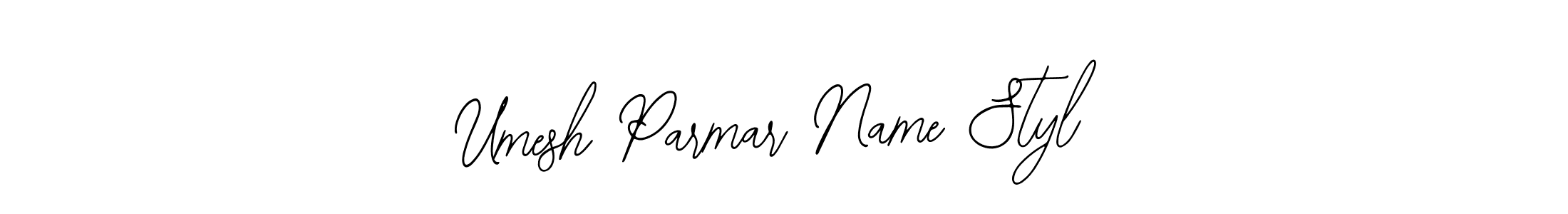 You should practise on your own different ways (Bearetta-2O07w) to write your name (Umesh Parmar Name Styl) in signature. don't let someone else do it for you. Umesh Parmar Name Styl signature style 12 images and pictures png