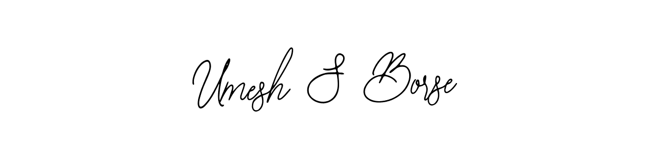 Create a beautiful signature design for name Umesh S Borse. With this signature (Bearetta-2O07w) fonts, you can make a handwritten signature for free. Umesh S Borse signature style 12 images and pictures png