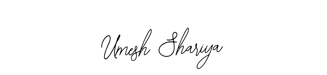 It looks lik you need a new signature style for name Umesh Shariya. Design unique handwritten (Bearetta-2O07w) signature with our free signature maker in just a few clicks. Umesh Shariya signature style 12 images and pictures png