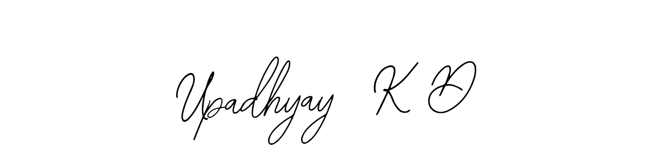 You should practise on your own different ways (Bearetta-2O07w) to write your name (Upadhyay  K D) in signature. don't let someone else do it for you. Upadhyay  K D signature style 12 images and pictures png