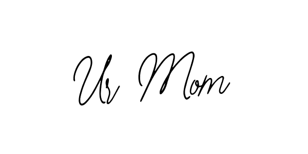 You should practise on your own different ways (Bearetta-2O07w) to write your name (Ur Mom) in signature. don't let someone else do it for you. Ur Mom signature style 12 images and pictures png