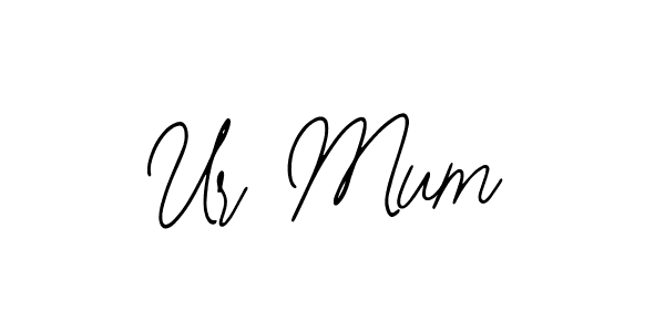 How to make Ur Mum name signature. Use Bearetta-2O07w style for creating short signs online. This is the latest handwritten sign. Ur Mum signature style 12 images and pictures png