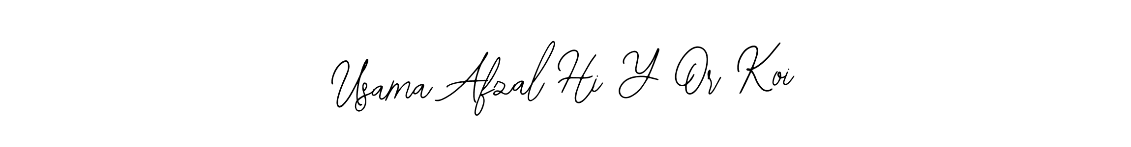 How to make Usama Afzal Hi Y Or Koi signature? Bearetta-2O07w is a professional autograph style. Create handwritten signature for Usama Afzal Hi Y Or Koi name. Usama Afzal Hi Y Or Koi signature style 12 images and pictures png