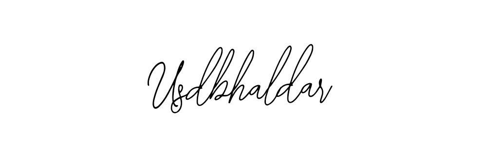 How to make Usdbhaldar name signature. Use Bearetta-2O07w style for creating short signs online. This is the latest handwritten sign. Usdbhaldar signature style 12 images and pictures png