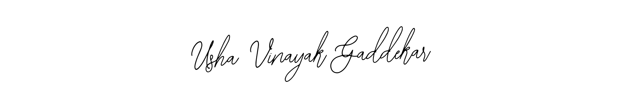 You should practise on your own different ways (Bearetta-2O07w) to write your name (Usha Vinayak Gaddekar) in signature. don't let someone else do it for you. Usha Vinayak Gaddekar signature style 12 images and pictures png