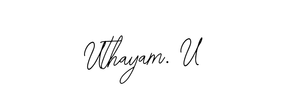 Uthayam. U stylish signature style. Best Handwritten Sign (Bearetta-2O07w) for my name. Handwritten Signature Collection Ideas for my name Uthayam. U. Uthayam. U signature style 12 images and pictures png