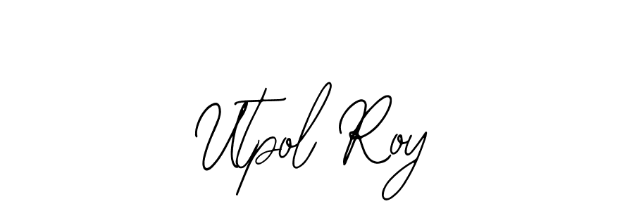 How to make Utpol Roy signature? Bearetta-2O07w is a professional autograph style. Create handwritten signature for Utpol Roy name. Utpol Roy signature style 12 images and pictures png