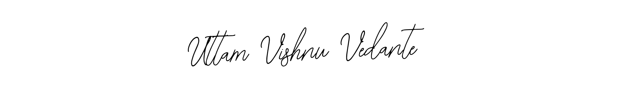 How to make Uttam Vishnu Vedante signature? Bearetta-2O07w is a professional autograph style. Create handwritten signature for Uttam Vishnu Vedante name. Uttam Vishnu Vedante signature style 12 images and pictures png