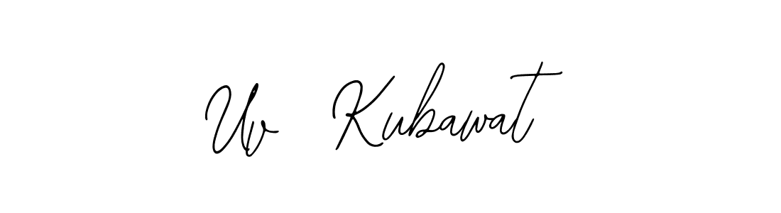 How to Draw Uv  Kubawat signature style? Bearetta-2O07w is a latest design signature styles for name Uv  Kubawat. Uv  Kubawat signature style 12 images and pictures png