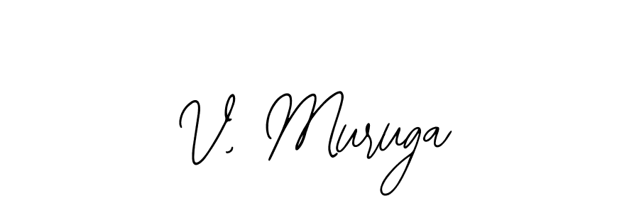 How to make V, Muruga signature? Bearetta-2O07w is a professional autograph style. Create handwritten signature for V, Muruga name. V, Muruga signature style 12 images and pictures png