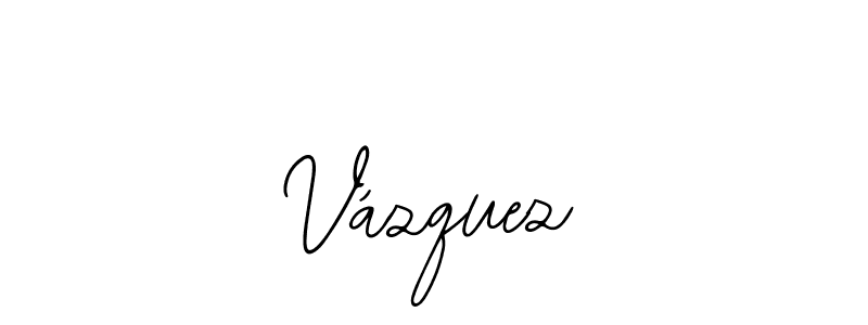 How to make Vázquez name signature. Use Bearetta-2O07w style for creating short signs online. This is the latest handwritten sign. Vázquez signature style 12 images and pictures png