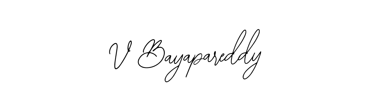 Also we have V Bayapareddy name is the best signature style. Create professional handwritten signature collection using Bearetta-2O07w autograph style. V Bayapareddy signature style 12 images and pictures png