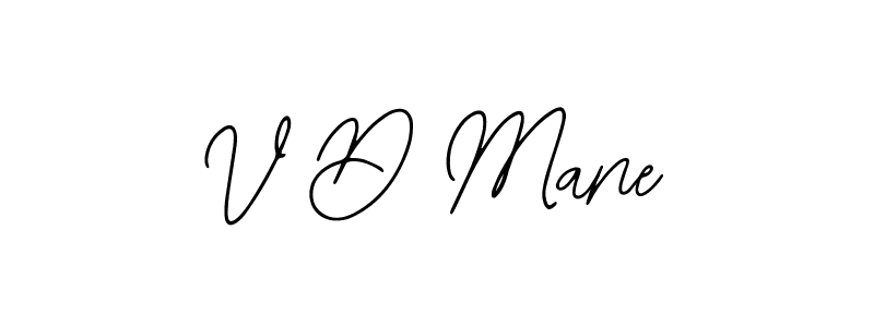 Similarly Bearetta-2O07w is the best handwritten signature design. Signature creator online .You can use it as an online autograph creator for name V D Mane. V D Mane signature style 12 images and pictures png
