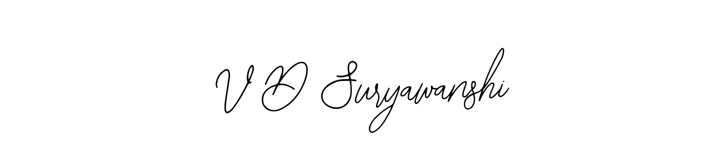 Use a signature maker to create a handwritten signature online. With this signature software, you can design (Bearetta-2O07w) your own signature for name V D Suryawanshi. V D Suryawanshi signature style 12 images and pictures png