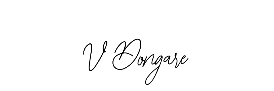 How to make V Dongare signature? Bearetta-2O07w is a professional autograph style. Create handwritten signature for V Dongare name. V Dongare signature style 12 images and pictures png