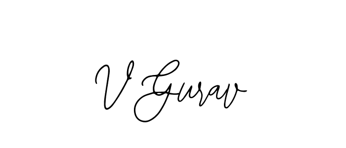 You should practise on your own different ways (Bearetta-2O07w) to write your name (V Gurav) in signature. don't let someone else do it for you. V Gurav signature style 12 images and pictures png