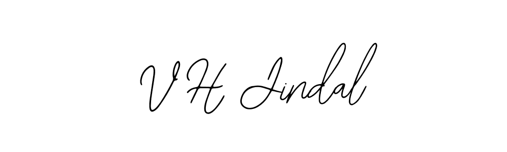Also we have V H Jindal name is the best signature style. Create professional handwritten signature collection using Bearetta-2O07w autograph style. V H Jindal signature style 12 images and pictures png