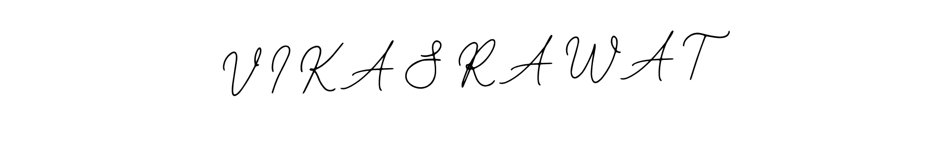 How to make V I K A S R A W A T signature? Bearetta-2O07w is a professional autograph style. Create handwritten signature for V I K A S R A W A T name. V I K A S R A W A T signature style 12 images and pictures png