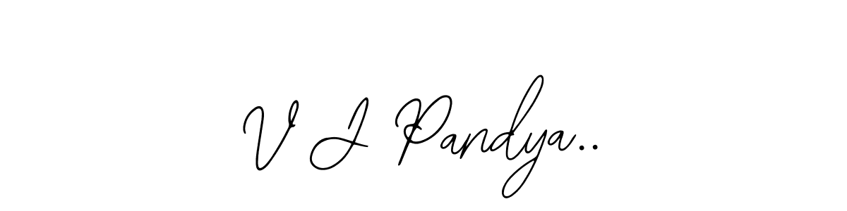 Also we have V J Pandya.. name is the best signature style. Create professional handwritten signature collection using Bearetta-2O07w autograph style. V J Pandya.. signature style 12 images and pictures png