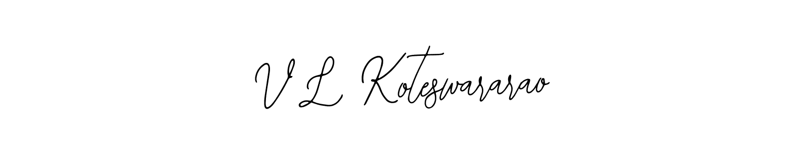 V L Koteswararao stylish signature style. Best Handwritten Sign (Bearetta-2O07w) for my name. Handwritten Signature Collection Ideas for my name V L Koteswararao. V L Koteswararao signature style 12 images and pictures png