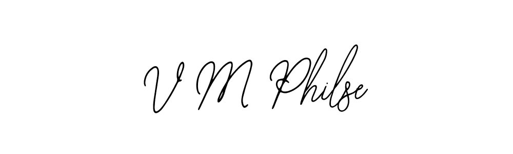 V M Philse stylish signature style. Best Handwritten Sign (Bearetta-2O07w) for my name. Handwritten Signature Collection Ideas for my name V M Philse. V M Philse signature style 12 images and pictures png