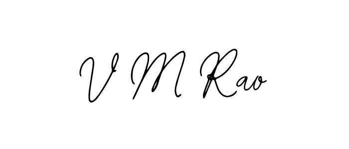 Similarly Bearetta-2O07w is the best handwritten signature design. Signature creator online .You can use it as an online autograph creator for name V M Rao. V M Rao signature style 12 images and pictures png