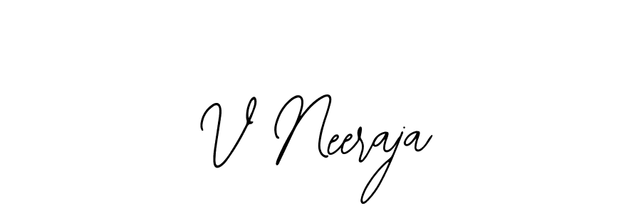 How to make V Neeraja name signature. Use Bearetta-2O07w style for creating short signs online. This is the latest handwritten sign. V Neeraja signature style 12 images and pictures png