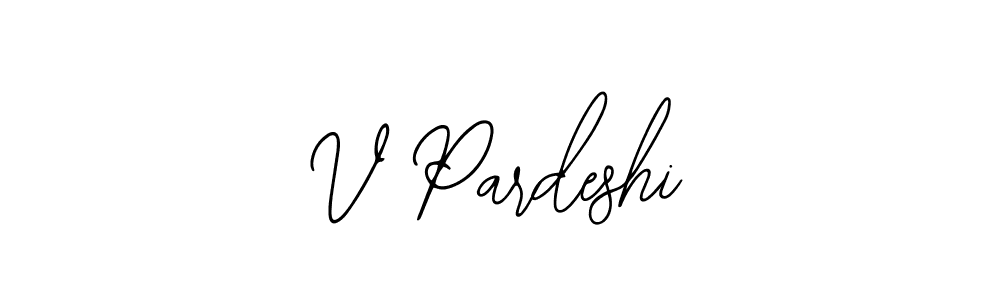 Use a signature maker to create a handwritten signature online. With this signature software, you can design (Bearetta-2O07w) your own signature for name V Pardeshi. V Pardeshi signature style 12 images and pictures png