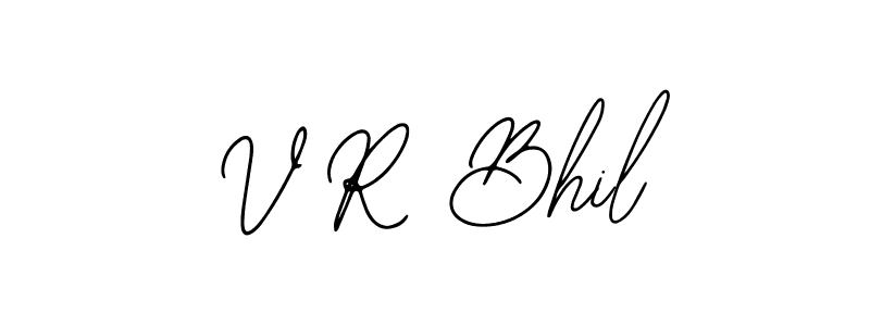 Design your own signature with our free online signature maker. With this signature software, you can create a handwritten (Bearetta-2O07w) signature for name V R Bhil. V R Bhil signature style 12 images and pictures png