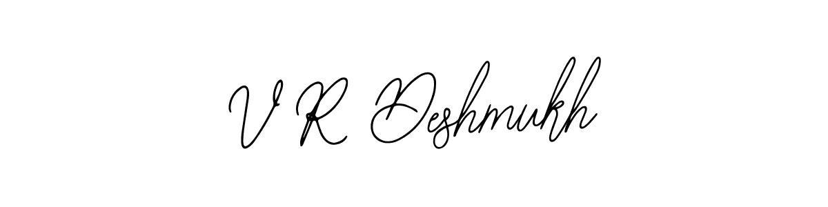How to make V R Deshmukh signature? Bearetta-2O07w is a professional autograph style. Create handwritten signature for V R Deshmukh name. V R Deshmukh signature style 12 images and pictures png