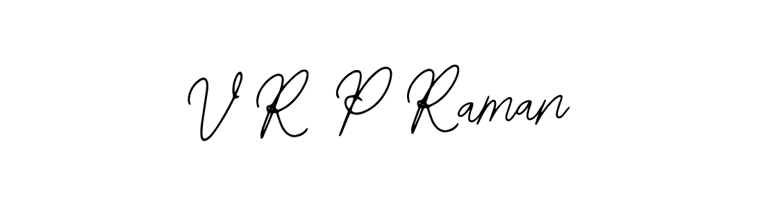 The best way (Bearetta-2O07w) to make a short signature is to pick only two or three words in your name. The name V R P Raman include a total of six letters. For converting this name. V R P Raman signature style 12 images and pictures png