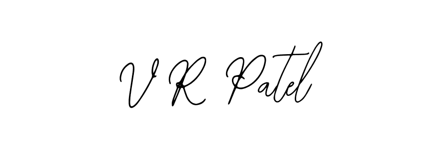 V R Patel stylish signature style. Best Handwritten Sign (Bearetta-2O07w) for my name. Handwritten Signature Collection Ideas for my name V R Patel. V R Patel signature style 12 images and pictures png