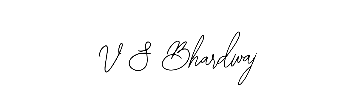 Also we have V S Bhardwaj name is the best signature style. Create professional handwritten signature collection using Bearetta-2O07w autograph style. V S Bhardwaj signature style 12 images and pictures png