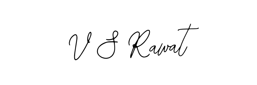 You should practise on your own different ways (Bearetta-2O07w) to write your name (V S Rawat) in signature. don't let someone else do it for you. V S Rawat signature style 12 images and pictures png