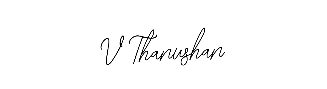 How to make V Thanushan signature? Bearetta-2O07w is a professional autograph style. Create handwritten signature for V Thanushan name. V Thanushan signature style 12 images and pictures png