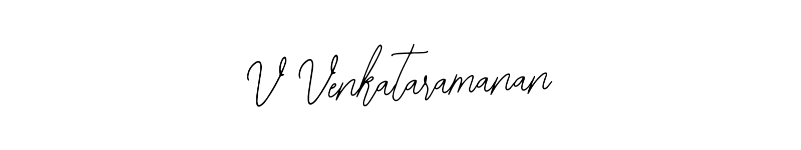 Also You can easily find your signature by using the search form. We will create V Venkataramanan name handwritten signature images for you free of cost using Bearetta-2O07w sign style. V Venkataramanan signature style 12 images and pictures png