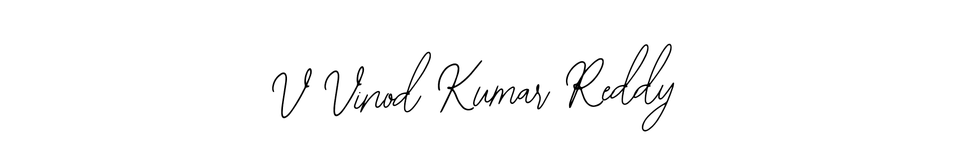 You should practise on your own different ways (Bearetta-2O07w) to write your name (V Vinod Kumar Reddy) in signature. don't let someone else do it for you. V Vinod Kumar Reddy signature style 12 images and pictures png