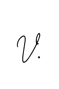 Design your own signature with our free online signature maker. With this signature software, you can create a handwritten (Bearetta-2O07w) signature for name V.. V. signature style 12 images and pictures png