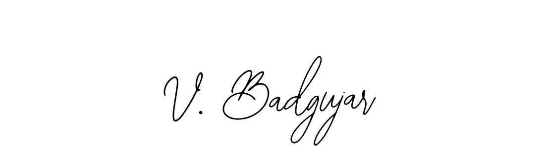 Also You can easily find your signature by using the search form. We will create V. Badgujar name handwritten signature images for you free of cost using Bearetta-2O07w sign style. V. Badgujar signature style 12 images and pictures png