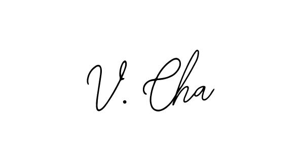 How to make V. Cha signature? Bearetta-2O07w is a professional autograph style. Create handwritten signature for V. Cha name. V. Cha signature style 12 images and pictures png