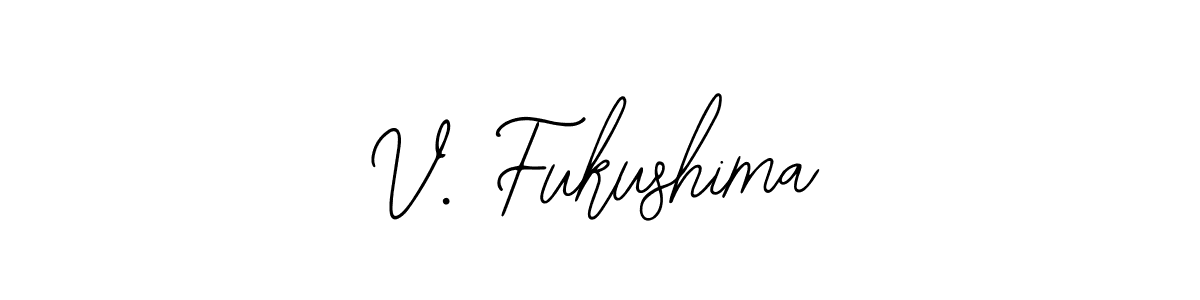 if you are searching for the best signature style for your name V. Fukushima. so please give up your signature search. here we have designed multiple signature styles  using Bearetta-2O07w. V. Fukushima signature style 12 images and pictures png