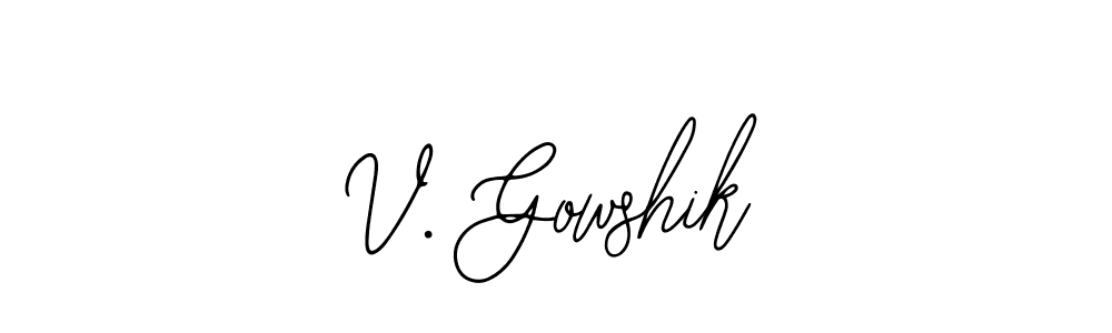 This is the best signature style for the V. Gowshik name. Also you like these signature font (Bearetta-2O07w). Mix name signature. V. Gowshik signature style 12 images and pictures png