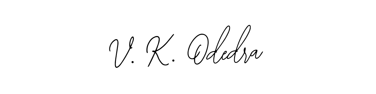 How to make V. K. Odedra name signature. Use Bearetta-2O07w style for creating short signs online. This is the latest handwritten sign. V. K. Odedra signature style 12 images and pictures png