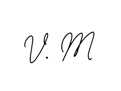 You should practise on your own different ways (Bearetta-2O07w) to write your name (V. M) in signature. don't let someone else do it for you. V. M signature style 12 images and pictures png