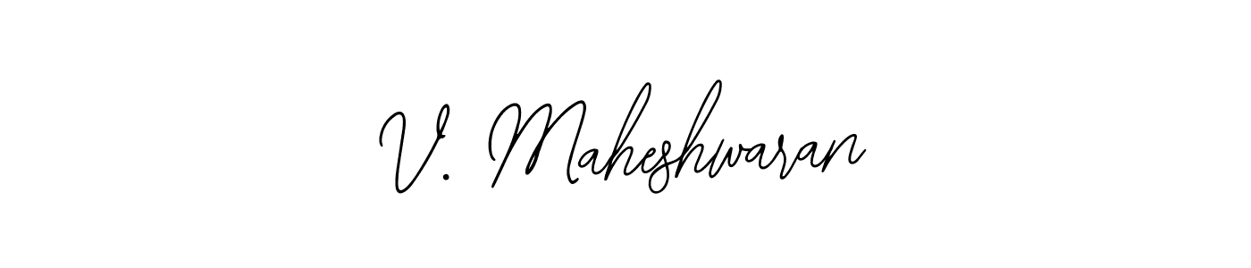 Also we have V. Maheshwaran name is the best signature style. Create professional handwritten signature collection using Bearetta-2O07w autograph style. V. Maheshwaran signature style 12 images and pictures png